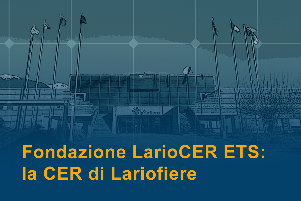 Fondazione LarioCER ETS: nasce la CER di Lariofiere, un nuovo modello di energia condivisa a Erba