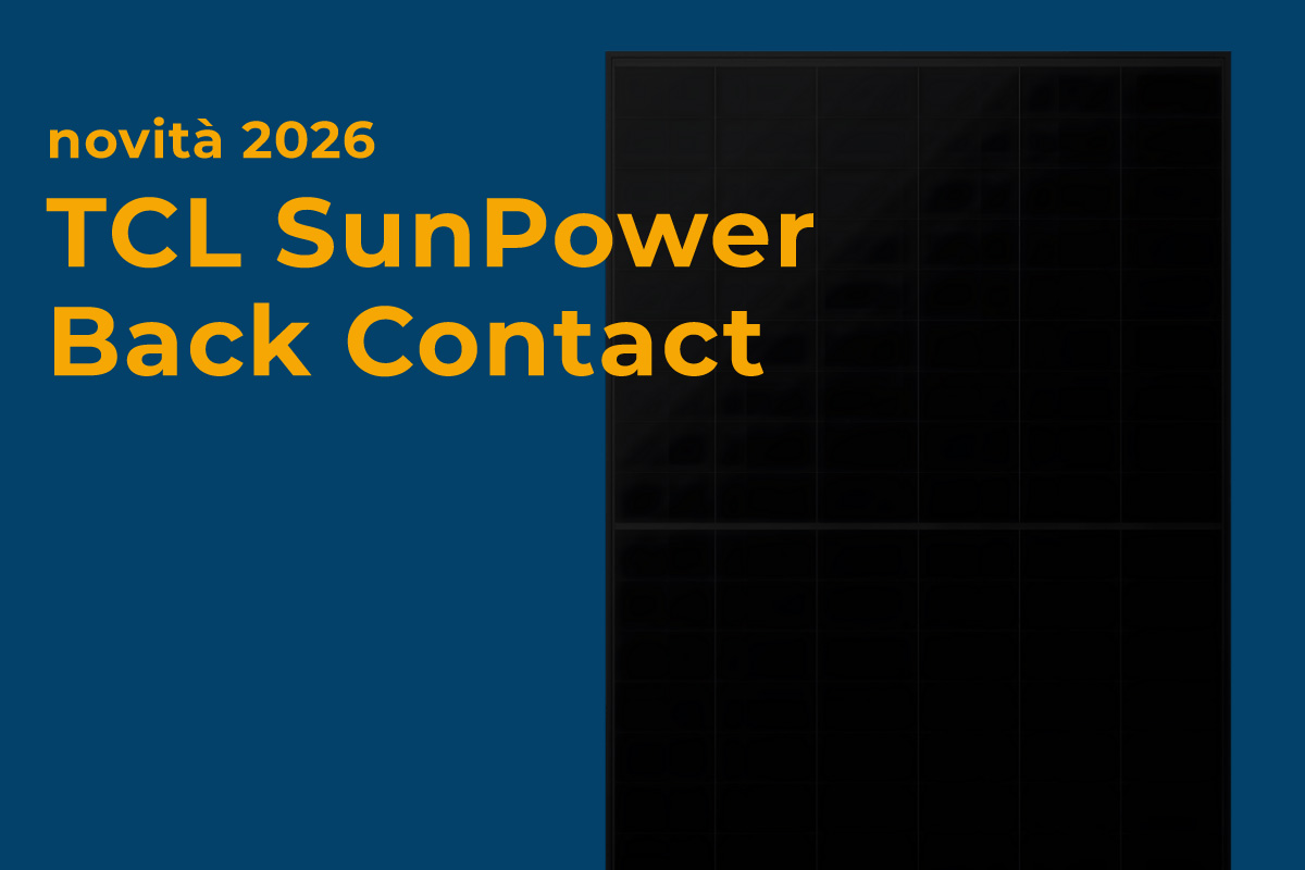 TCL SunPower Back Contact il pannello per impianti fotovoltaici domestici premium